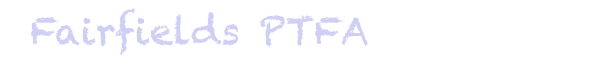 Fairfields PTFA