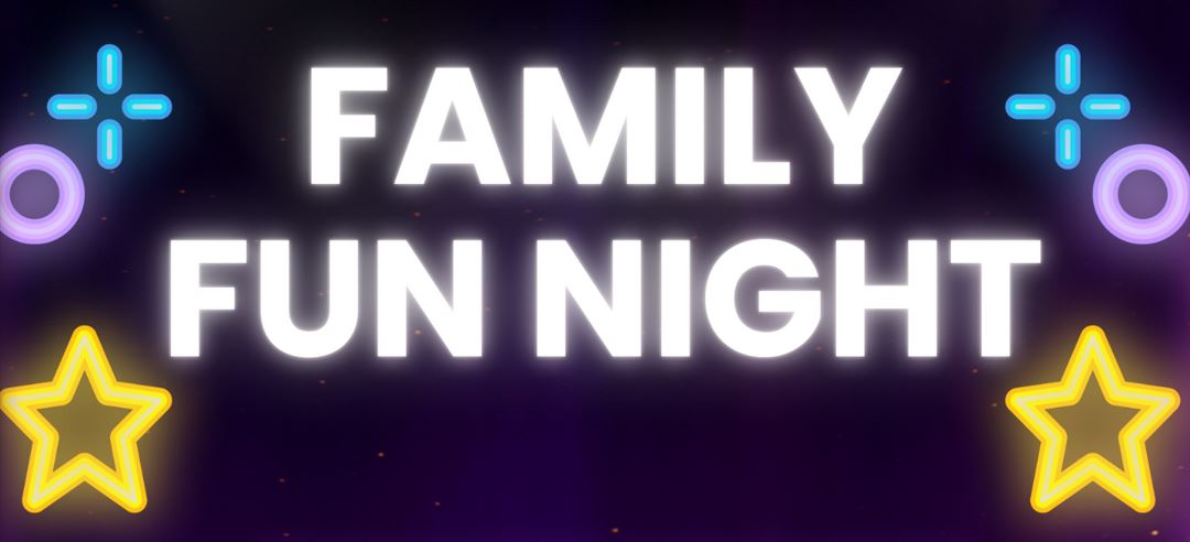 Family Fun Night - October! 